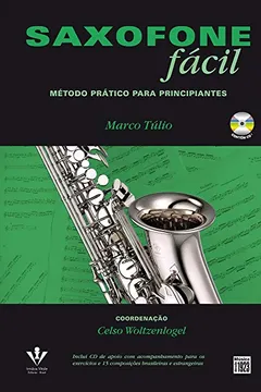 Livro Saxofone Fácil. Método Fácil Para Principiantes - Resumo, Resenha, PDF, etc.