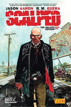 Livro Scalped Deluxe Edition Book One - Resumo, Resenha, PDF, etc.