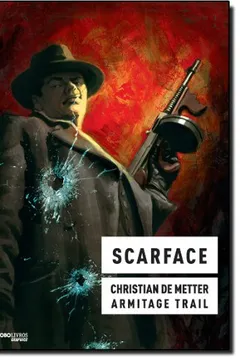 Livro Scarface - Resumo, Resenha, PDF, etc.