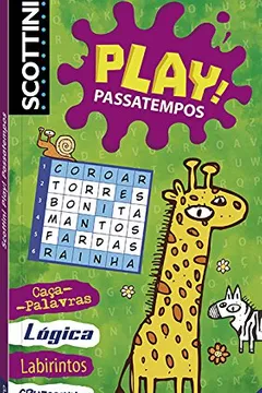 Livro Scottini Play! Passatempos - Capa Verde - Resumo, Resenha, PDF, etc.