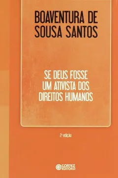 Livro Se Deus Fosse Um Ativista dos Direitos Humanos - Resumo, Resenha, PDF, etc.