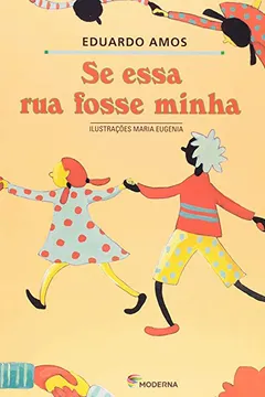 Livro Se Essa Rua Fosse Minha - Resumo, Resenha, PDF, etc.