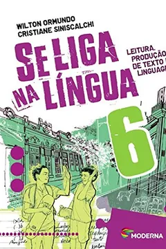 Livro Se Liga na Língua 6 - Resumo, Resenha, PDF, etc.