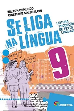 Livro Se Liga na Língua 9 - Resumo, Resenha, PDF, etc.
