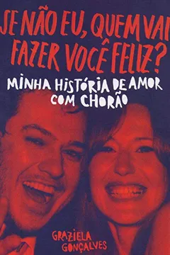 Livro Se não eu, quem vai fazer você feliz?: Minha história de amor com Chorão - Resumo, Resenha, PDF, etc.