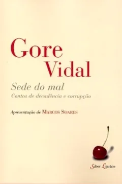 Livro Sede do Mal. Contos de Decadência e Corrupção - Resumo, Resenha, PDF, etc.