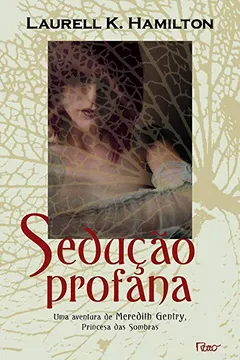 Livro Sedução Profana - Resumo, Resenha, PDF, etc.