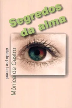 Livro Segredos da Alma - Resumo, Resenha, PDF, etc.