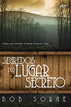 Livro Segredos do Lugar Secreto - Resumo, Resenha, PDF, etc.