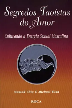 Livro Segredos Taoistas Do Amor - Resumo, Resenha, PDF, etc.