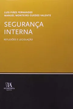 Capa do livro Seguranca Interna Reflexoes E Legislacao