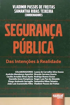 Livro Segurança Pública. Das Intenções à Realidade - Resumo, Resenha, PDF, etc.