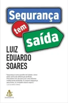 Livro Segurança Tem Saída - Resumo, Resenha, PDF, etc.