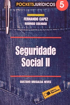 Livro Seguridade Social II - Volume 5. Coleção Pockets Jurídicos - Resumo, Resenha, PDF, etc.