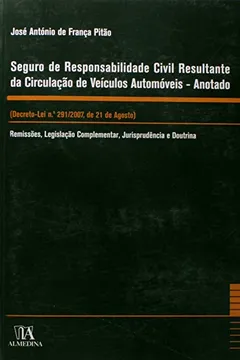 Livro Seguro De Responsabilidade Civil Resultante Da Circulacao De Veiculos Automoveis - Resumo, Resenha, PDF, etc.