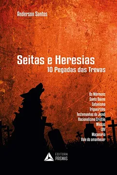 Livro Seitas e Heresias - Resumo, Resenha, PDF, etc.