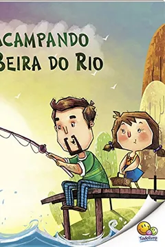 Capa do livro Seja Sociável. Acampando a Beira do Rio - Nível 2. Coleção Hora de Leitura!