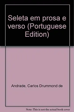 Livro Seleta Em Prosa E Verso (Portuguese Edition) - Resumo, Resenha, PDF, etc.