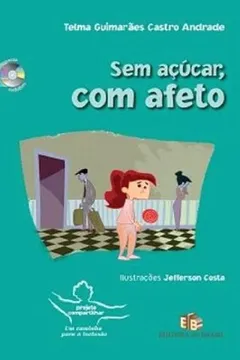 Livro Sem Açúcar, com Afeto - Resumo, Resenha, PDF, etc.