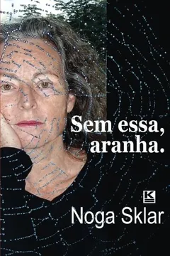 Livro Sem Essa, Aranha - Resumo, Resenha, PDF, etc.