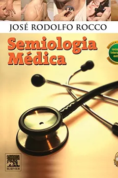 Livro Semiologia Médica - Resumo, Resenha, PDF, etc.