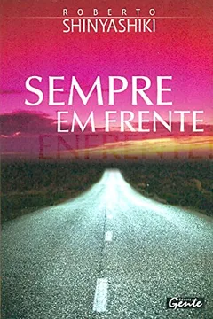 Livro Sempre em Frente - Resumo, Resenha, PDF, etc.