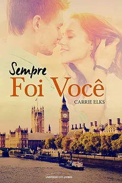 Livro Sempre Foi Você - Resumo, Resenha, PDF, etc.