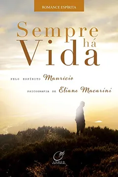 Livro Sempre Há Vida - Resumo, Resenha, PDF, etc.