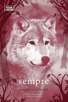 Capa do livro Sempre. Os Lobos de Mercy Falls
