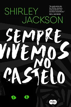 Livro Sempre vivemos no castelo - Resumo, Resenha, PDF, etc.