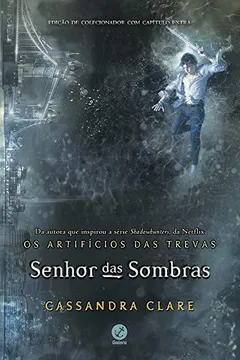 Livro Senhor Das Sombras - Vol. 2 Série Os Artifícios Das Trevas - Resumo, Resenha, PDF, etc.