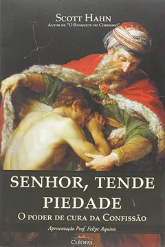 Livro Senhor, Tende Piedade - Resumo, Resenha, PDF, etc.