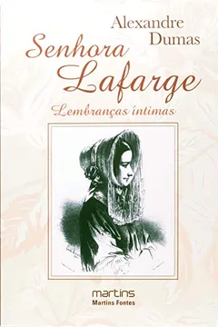 Livro Senhora Lafarge. Lembranças Íntimas - Resumo, Resenha, PDF, etc.