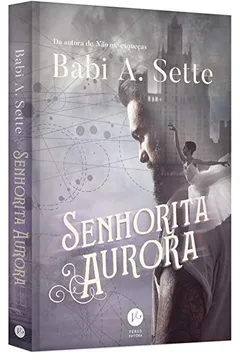 Livro Senhorita Aurora - Resumo, Resenha, PDF, etc.