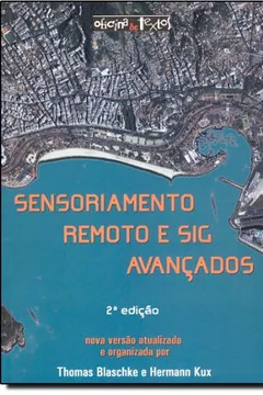 Livro Sensoriamento Remoto e SIG Avançados - Resumo, Resenha, PDF, etc.