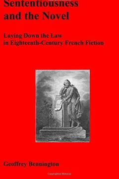 Livro Sententiousness and the Novel: Laying Down the Law in Eighteenth-Century French Fiction - Resumo, Resenha, PDF, etc.