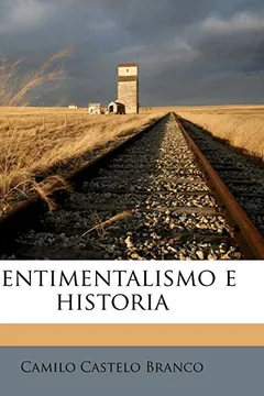 Livro Sentimentalismo E Historia - Resumo, Resenha, PDF, etc.