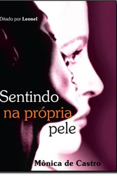 Livro Sentindo na Própria Pele - Resumo, Resenha, PDF, etc.