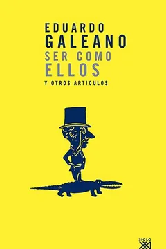 Livro Ser Como Ellos Y Otros Artículos - Resumo, Resenha, PDF, etc.