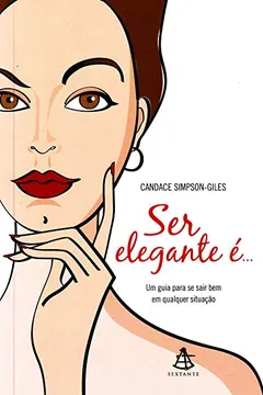 Livro Ser Elegante É... - Resumo, Resenha, PDF, etc.