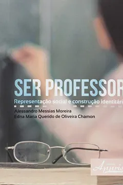 Livro Ser Professor. Representação Social e Construção Identitária - Resumo, Resenha, PDF, etc.