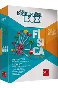 Capa do livro Ser Protagonista. Física - Caixa. Volume Único Dividido em 3 Partes