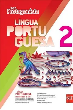 Livro Ser Protagonista. Língua Portuguesa 2 - Resumo, Resenha, PDF, etc.