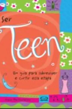Livro Ser Teen - Resumo, Resenha, PDF, etc.