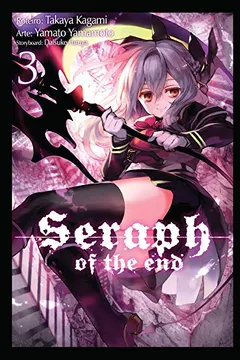 Livro Seraph of the End - Volume 3 - Resumo, Resenha, PDF, etc.