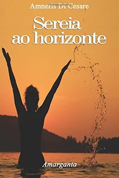 Livro Sereia Ao Horizonte - Resumo, Resenha, PDF, etc.