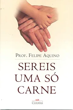 Livro Sereis Uma Só Carne - Resumo, Resenha, PDF, etc.