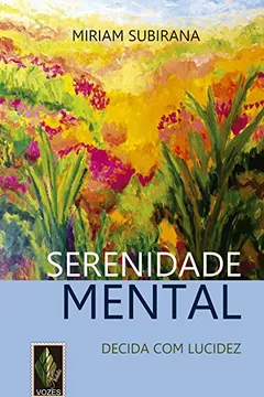 Capa do livro Serenidade Mental. Decida com Lucidez