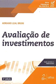 Livro Série Finanças na Prática - Avaliação de Investimentos - Resumo, Resenha, PDF, etc.
