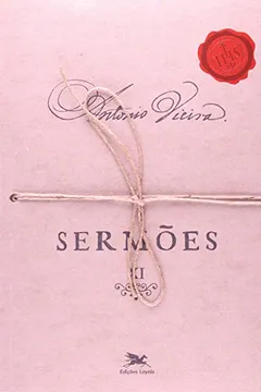 Livro Sermões - Volume XI - Resumo, Resenha, PDF, etc.